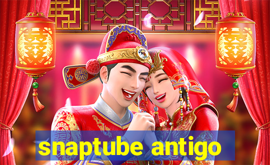 snaptube antigo